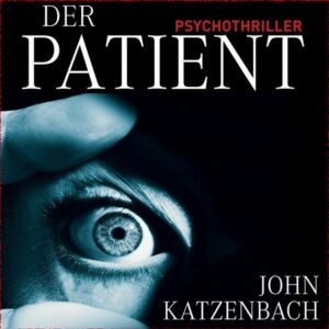 Gratis-Hörbuch: Der Patient 